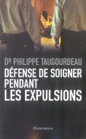 Défense De Soigner Pendant Les Expulsions