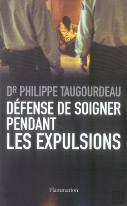 Bertrand.pt - Défense De Soigner Pendant Les Expulsions