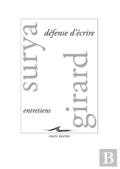 Défense D'Écrire ; Entretiens