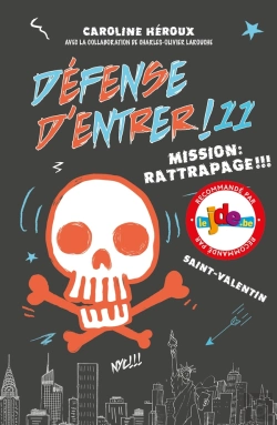 Bertrand.pt - Defense D'Entrer! T11 - Mission: Rattrapage!!!