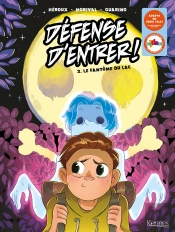 Défense D'Entrer ! T.2 ; Le Fantôme Du Lac