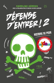 Défense D'Entrer ! Tome 2 : Histoire De Peur