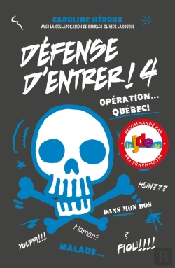 Bertrand.pt - Défense D'Entrer ! Tome 4 : Opération... Québec !
