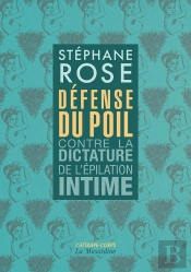 Défense Du Poil : Contre La Dictature De L'Épilation Intime