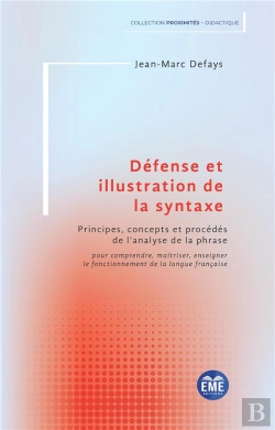 Bertrand.pt - Défense Et Illustration De La Syntaxe : Principes, Concepts Et Procédés De L'Analyse De La Phrase