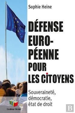 Bertrand.pt - Défense Européenne Pour Les Citoyens : Souveraineté, Démocratie, État De Droit