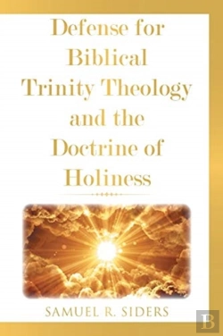 Bertrand.pt - Defense For Biblical Trinity Theology And The Doctrine Of Holiness