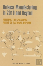 Defense Manufacturing In 2010 And Beyond