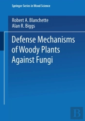 Defense Mechanisms Of Woody Plants Against Fungi