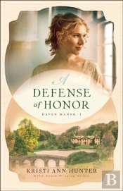 Defense Of Honor (Haven Manor Book #1)