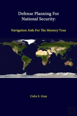 Bertrand.pt - Defense Planning For National Security: Navigation Aids For The Mystery Tour