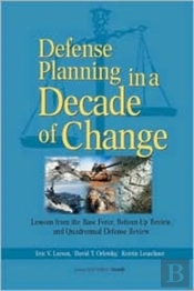 Defense Planning In A Decade Of Change
