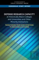 Defense Research Capacity At Historically Black Colleges And Universities And Other Minority Institutions