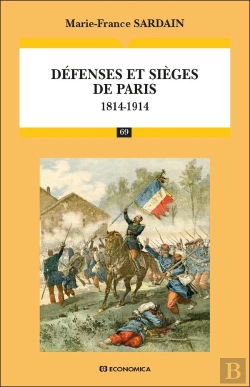 Bertrand.pt - Défenses Et Sièges De Paris (1814-1914)