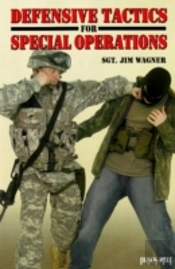 Defensive Tactics For Special Operations