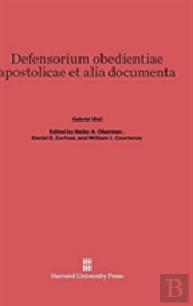 Defensorium Obedientiae Apostolicae Et Alia Documenta