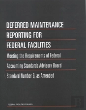 Deferred Maintenance Reporting For Federal Facilities