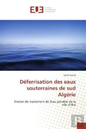 Deferrisation Des Eaux Souterraines De Sud Algerie - Station De Traitement De L'Eau Potable De La Vi