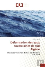 Deferrisation Des Eaux Souterraines De Sud Algerie - Station De Traitement De L'Eau Potable De La Vi