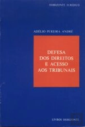 Defesa dos Direitos e Acesso aos Tribunais
