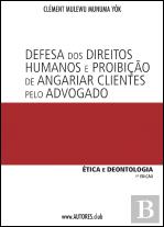 Defesa dos Direitos Humanos e Proibição de Angariar Clientes pelo Advogado