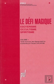 Defi Magique T.1 Esoterisme Occultisme Spiritisme