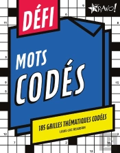 Défi : Mots Codés : 185 Grilles Thématiques Codées
