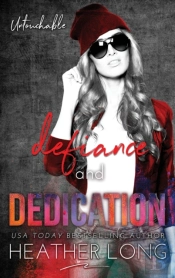 Defiance And Dedication