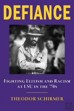 Bertrand.pt - Defiance- Fighting Elitism And Racism At Lsu In The '70s