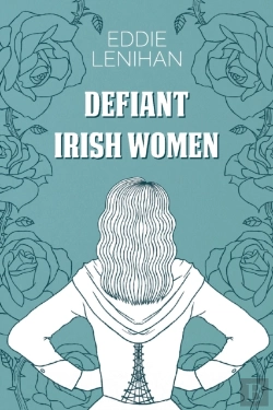 Bertrand.pt - Defiant Irish Women