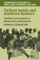 Defiant Maids And Stubborn Farmers