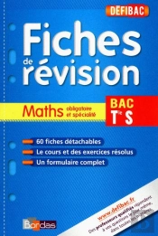 Defibac Fiches Revision Maths Terminale S