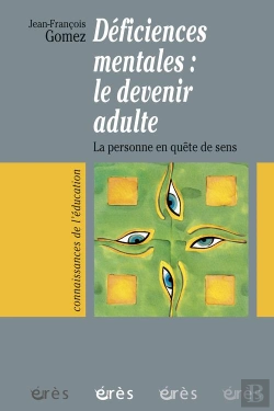 Bertrand.pt - Deficiences Mentales ; Le Devenir Adulte
