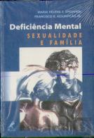 Deficiência Mental - Sexualidade e Família