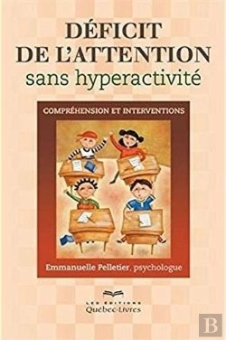 Bertrand.pt - Déficit De L'Attention Sans Hyperactivité ; Comprégension Et Interventions