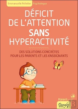 Bertrand.pt - Deficit De L'Attention Sans Hyperactivite - Des Solutions Concretes Pour Les Parents Et Les Enseigna