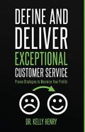 Define And Deliver Exceptional Customer Service