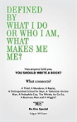 Defined By What I Do Or Who I Am, What Makes Me Me?