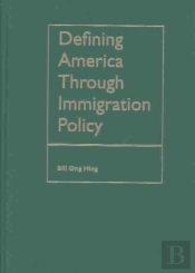 Defining America Through Immigration Policy