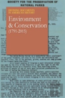 Defining Documents In American History: Environment & Conservation (1872-2015)