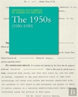 Bertrand.pt - Defining Documents In American History: The 1950s (1950-1959)