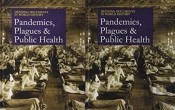Defining Documents In World History: Plagues, Pandemics, And Public Health