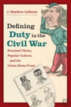 Bertrand.pt - Defining Duty In The Civil War