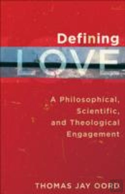 Bertrand.pt - Defining Love - A Philosophical, Scientific, And Theological Engagement