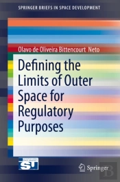 Defining The Limits Of Outer Space For Regulatory Purposes