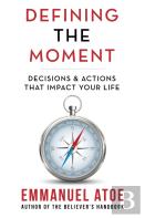 Defining The Moment