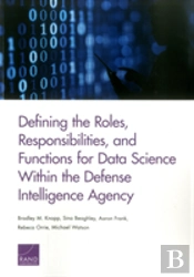 Defining The Roles, Responsibilities, And Functions For Data Science Within The Defense Intelligence Agency