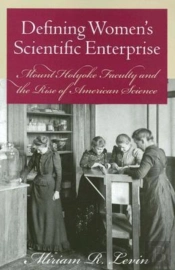 Defining Women'S Scientific Enterprise