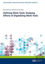 Defining Work Tools: Studying Effects Of Digitalising Work Tools