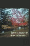 Definite Words In A Maybe World